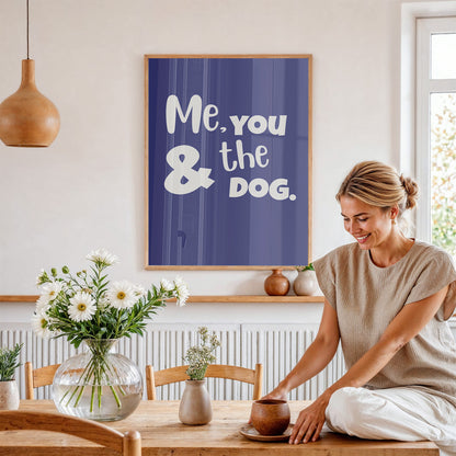 Me, You & the dog