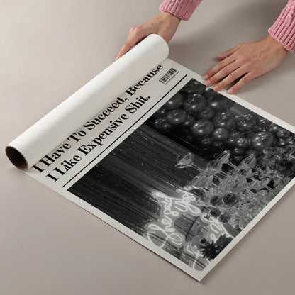 I like expensive Shit