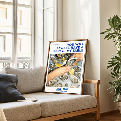 You will always have a seat