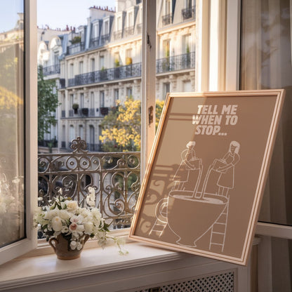 Tell Me When To Stop