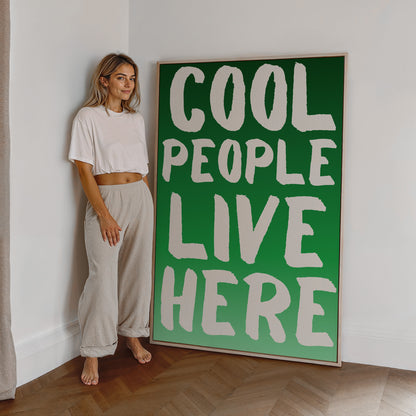 Cool People Live Here