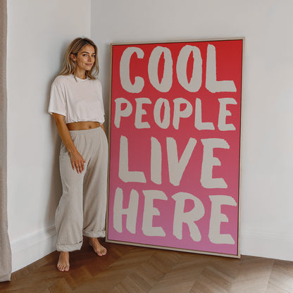 Cool People Live Here
