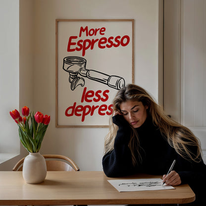 More Espresso Less Depresso