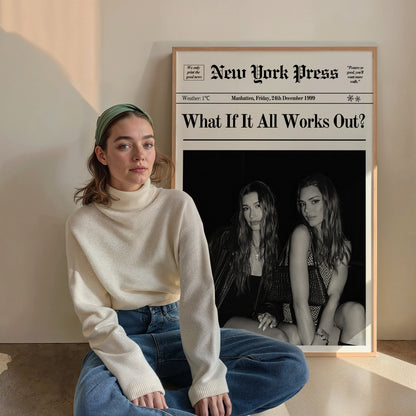 What if it all works out?