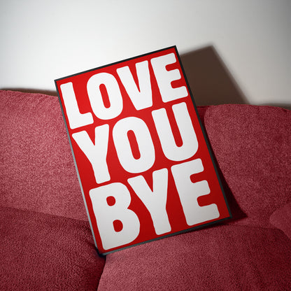 Love You Bye