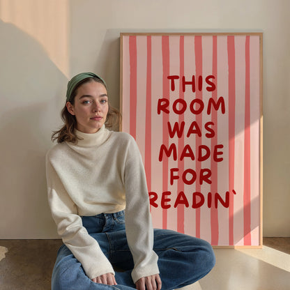 This Room Was Made For Readin´