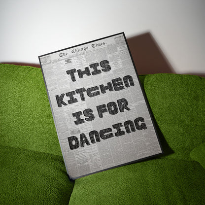This Kitchen is for dancing