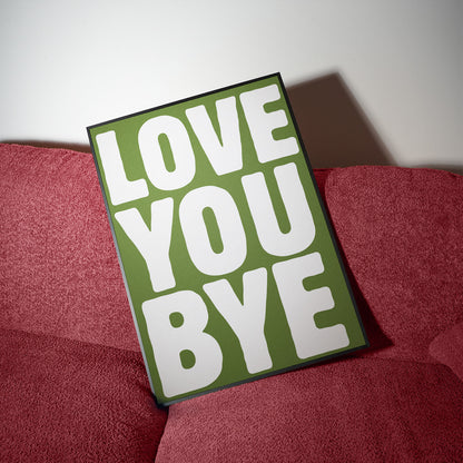 Love You Bye