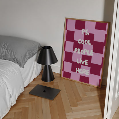 PS: Cool People Live Here