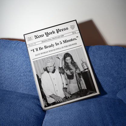 I´ll be ready in 5 Minutes.