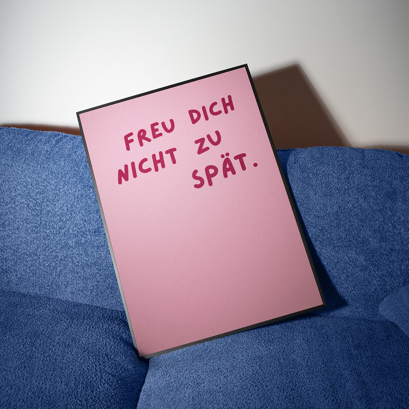 Freu Dich Nicht Zu Spät