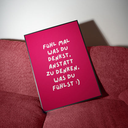 Fühl mal was du denkst