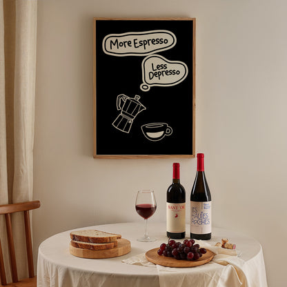 More Espresso Less Depresso