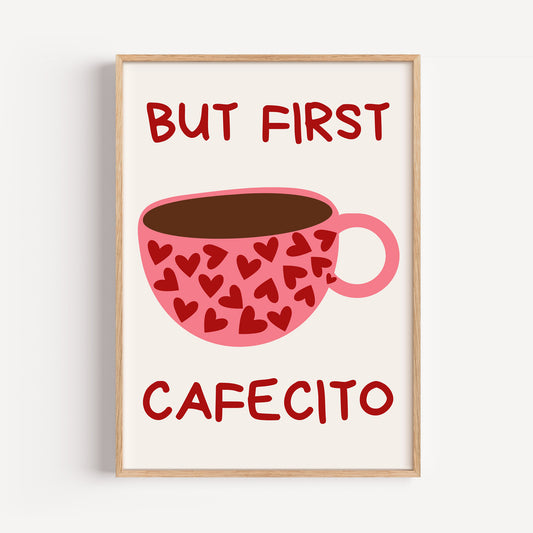 But First Cafecito