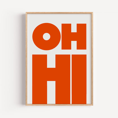 Oh Hi - Orange