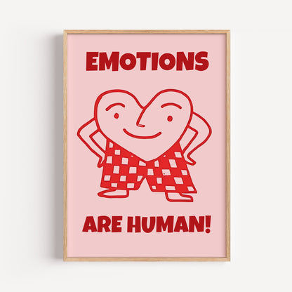 Emotions are human