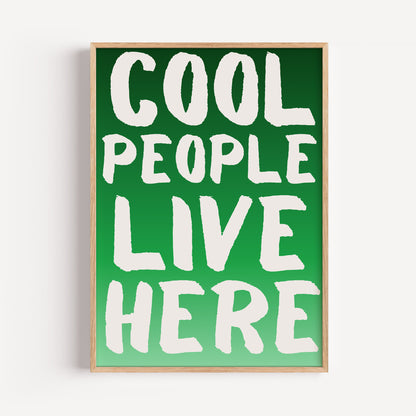 Cool People Live Here