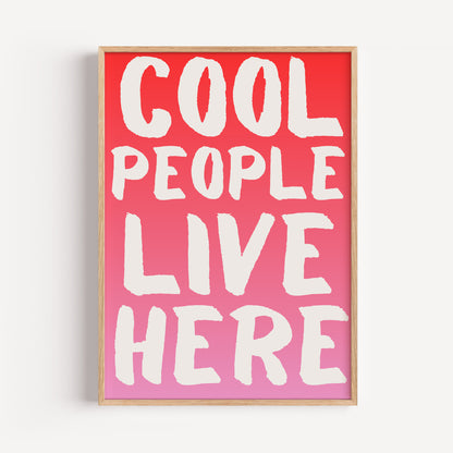 Cool People Live Here
