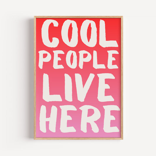 Cool People Live Here