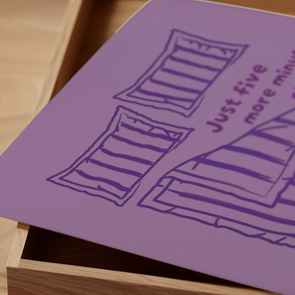 Just Five More Minutes