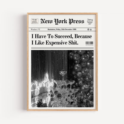 I like expensive Shit