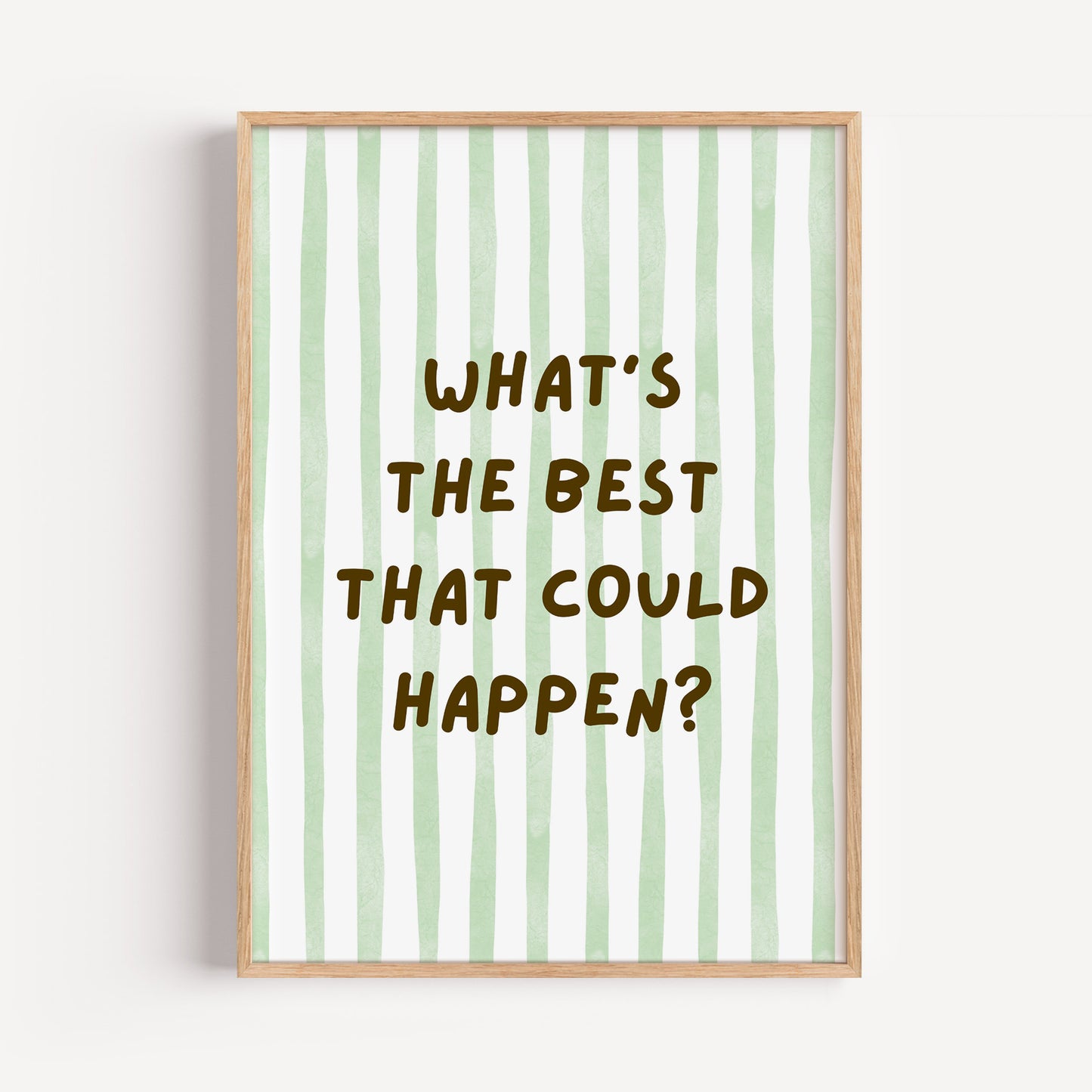 What´s the Best That Could Happen