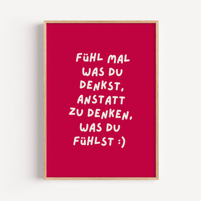 Fühl mal was du denkst