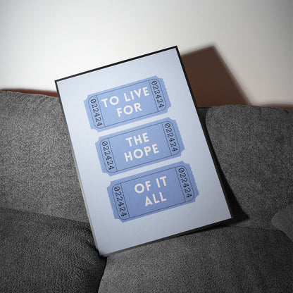 To Live For The Hope Of It All