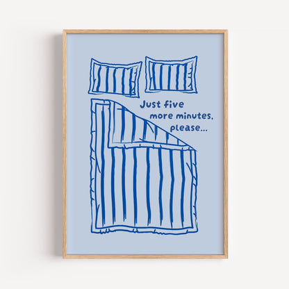 Just Five More Minutes