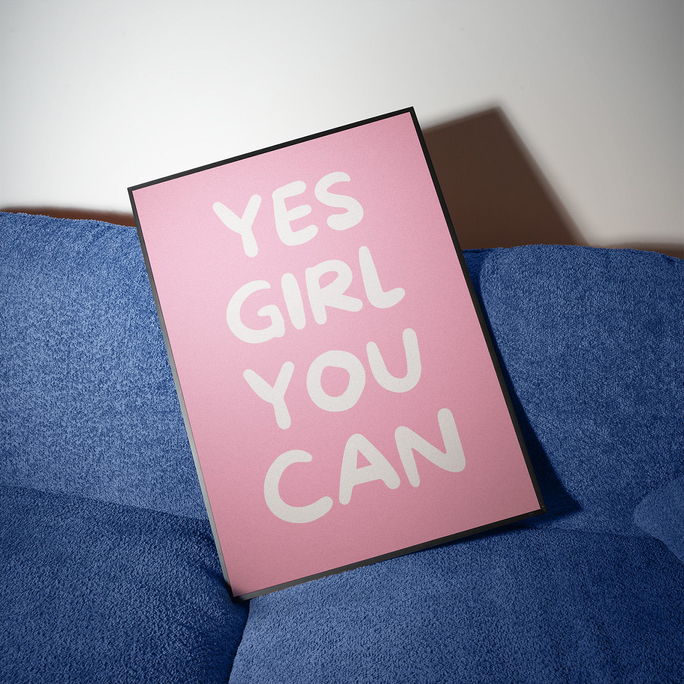 Yes Girl You Can