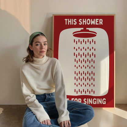 This Shower is for singing