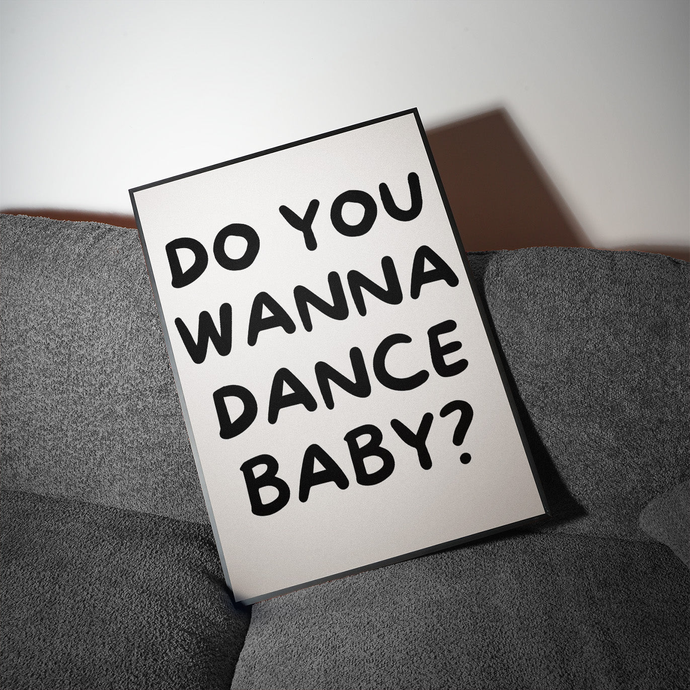 Do you wann dance baby?