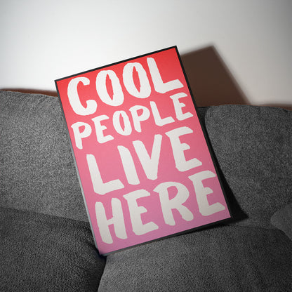 Cool People Live Here