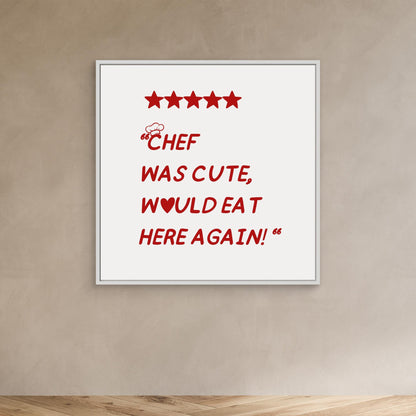 Chef Was Cute!